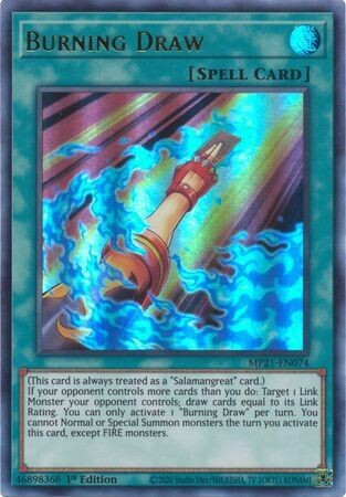 Burning Draw - MP21-EN074 - Ultra Rare 1st Edition 2021 Mega-Tin: Ancient Battles 1st Edition Singles