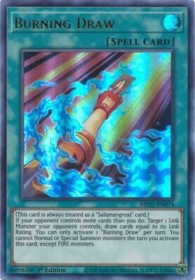 Burning Draw - MP21-EN074 - Ultra Rare 1st Edition 2021 Mega-Tin: Ancient Battles 1st Edition Singles
