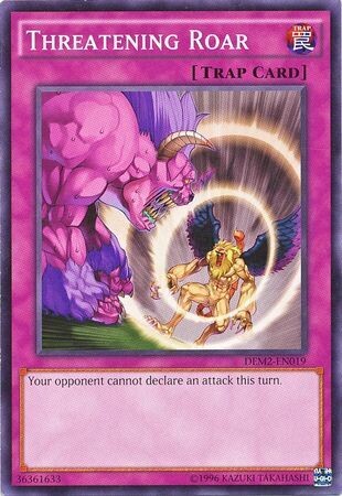 Threatening Roar - DEM2-EN019 - Common
Yu-Gi-Oh! Promo Cards