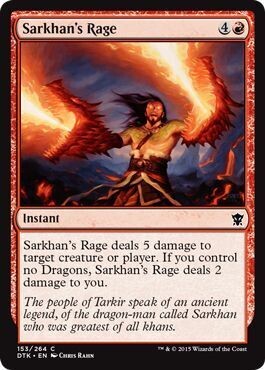 Sarkhan&#39;s Rage 153/264
Dragons of Tarkir Singles  (Español)
