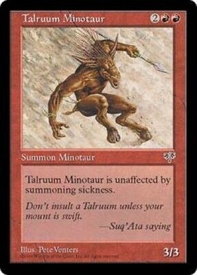 Talruum Minotaur
Mirage Singles