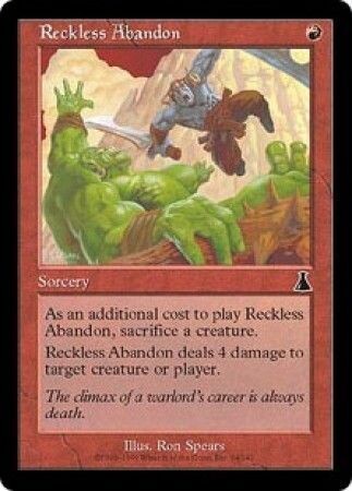 Reckless Abandon
Urza&#39;s Destiny Singles