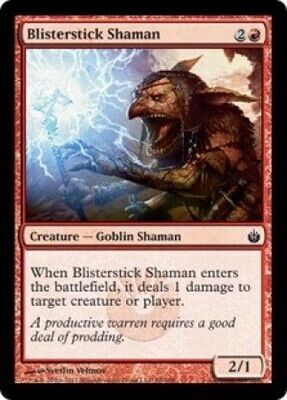 Blisterstick Shaman
Mirrodin Besieged Singles  (Español)
