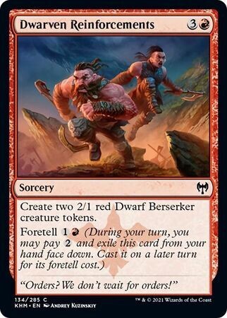 Dwarven Reinforcements 134/285 - Kaldheim Singles