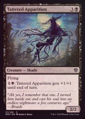 Tattered Apparition 111/281 - Foil Dominaria United Foil Singles