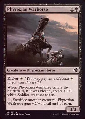 Phyrexian Warhorse 101/281 - Foil
Dominaria United Foil Singles