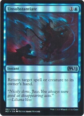 Unsubstantiate 082/274 - Foil
Magic 2021 (M21) Foil Singles