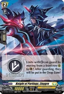 Knight of Partings, Lloygre (Tutorial Card) - D-TD03: Raika Koshiba -Skyfall Executors- (D-TD03)
D-TD03: Raika Koshiba -Skyfall Executors-