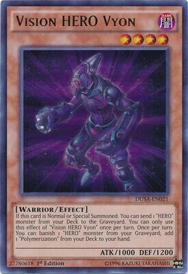 Vision HERO Vyon - DUSA-EN021 - Ultra Rare 1st Edition
Duelist Saga 1st Edition Singles