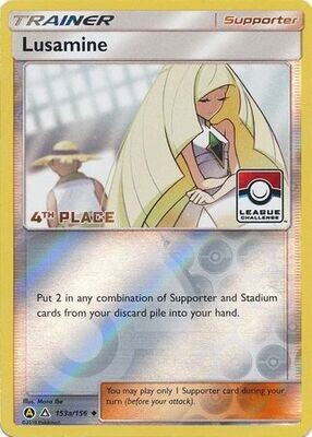 SH Lusamine - 153a/156 - 4th Place League Challenge Promo
Pokemon Championship/League/Organized Play Promos