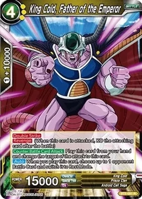 King Cold, Father of the Emperor - Galactic Battle (DBS-B01)
Galactic Battle Foil