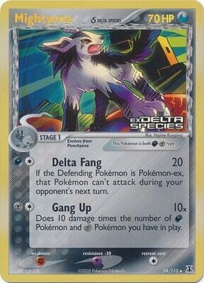 Mightyena (Delta Species) - 24/113 - Rare Reverse Holo
Ex Delta Species Reverse Holo Singles