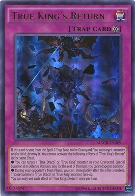 True King&#39;s Return - MACR-EN069 - Ultra Rare Unlimited
Maximum Crisis Unlimited Singles *Espanol*