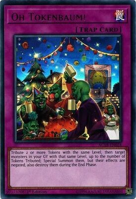 Oh Tokenbaum! - AC18-EN024 - Ultra Rare 1st Edition
Advent Calendar 2018 Singles