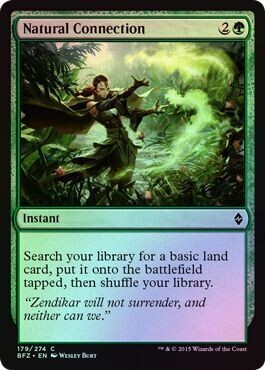 Natural Connection 179/274 - Foil
Battle for Zendikar Foil Singles