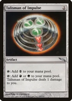 Talisman of Impulse 254/306 - Mirrodin (MRD)
