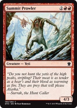 Summit Prowler 160/264
Dragons of Tarkir Singles  (Español)