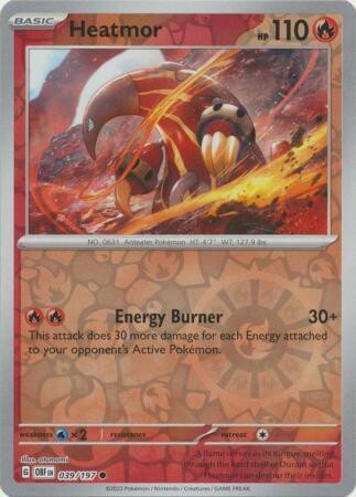 MY01 Heatmor - 039/197 - Common Reverse Holo
Obsidian Flames Reverse Holo Singles
