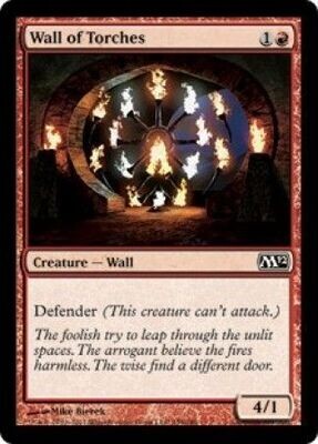 Wall of Torches
Magic 2012 (M12) Singles (Español)