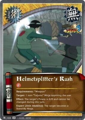 Helmetsplitter&#39;s Rush - 1028 - Common
Naruto: Ultimate Ninja Storm 3
