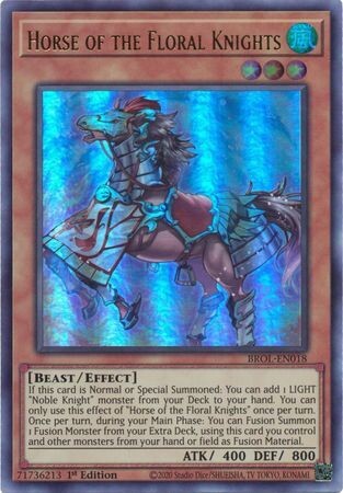 Horse of the Floral Knights - BROL-EN018 - Ultra Rare 1st Edition Brothers of Legend 1st Edition Singles