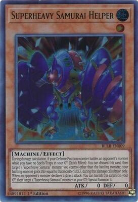 Superheavy Samurai Helper - BLLR-EN009 - Ultra Rare 1st Edition Battles of Legend: Light&#39;s Revenge Singles (español)