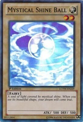 Mystical Shine Ball - LCYW-EN229 - Super Rare 1st Edition
Legendary Collection 3: Yugi&#39;s World 1st Edition Singles