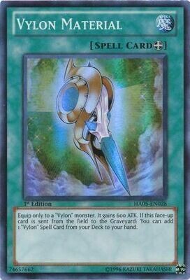 Vylon Material - HA05-EN028 - Super Rare 1st Edition Hidden Arsenal 5 1st Edition Singles