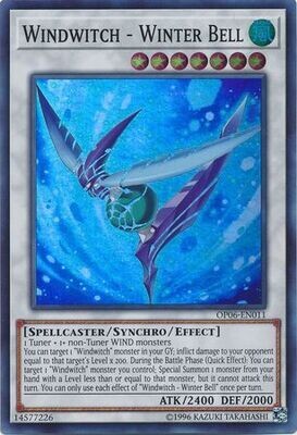 Windwitch - Winter Bell - OP06-EN011 - Super Rare
OTS Tournament Pack 6 (OP06)