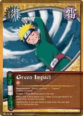 Green Impact - 304 - Rare
Naruto: The Chosen Foil