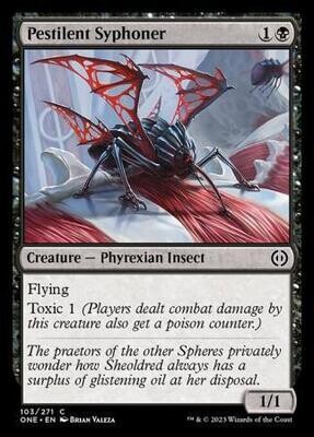 Pestilent Syphoner 103/271 Phyrexia All Will Be One Singles