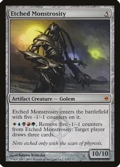 Etched Monstrosity - New Phyrexia (NPH)
New Phyrexia