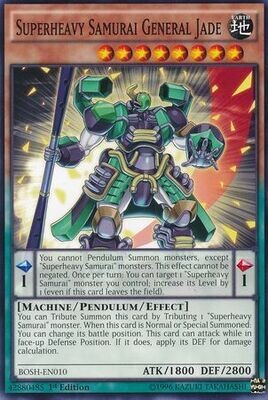 Superheavy Samurai General Jade - BOSH-EN010 - Common 1st Edition
Breakers of Shadow 1st Edition Singles (español)
