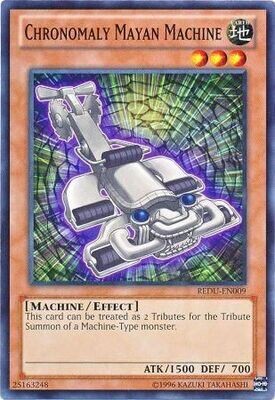 Chronomaly Mayan Machine - REDU-EN009 - Common Unlimited
Return of the Duelist Unlimited Singles