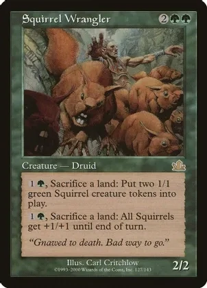 Squirrel Wrangler - Prophecy (PCY)
Prophecy