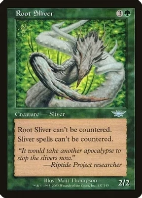 Root Sliver - Legions (LGN)
Legions