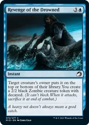 Revenge of the Drowned - Innistrad: Midnight Hunt (MID)
Innistrad: Midnight Hunt Foil