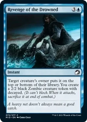 Revenge of the Drowned - Innistrad: Midnight Hunt (MID)
Innistrad: Midnight Hunt Foil