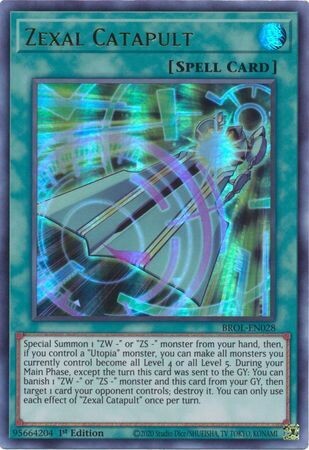 Zexal Catapult - BROL-EN028 - Ultra Rare 1st Edition
Brothers of Legend 1st Edition Singles *Espanol*