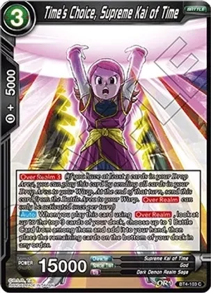 Time&#39;s Choice, Supreme Kai of Time - Colossal Warfare (DBS-B04) Colossal Warfare