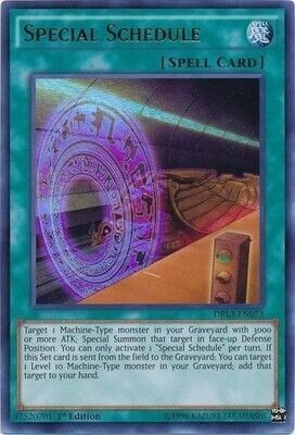 Special Schedule - DRL3-EN073 - Ultra Rare 1st Edition Dragons of Legend Unleashed 1st Edition Singles