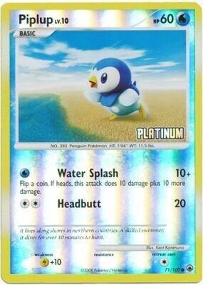 Piplup - 71/100 - Reverse Holo BK Promo
Pokemon Promo Cards (Espanol)