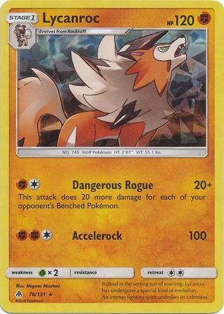 Lycanroc - 76/131 - Shattered Holo Rare
Pokemon Theme Deck Exclusives