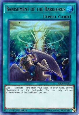 Banishment of the Darklords - BLRR-EN093 - Ultra Rare 1st Edition
Battles of Legend: Relentless Revenge Singles
