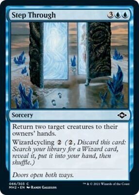 Step Through 066/303
Modern Horizons 2 Singles