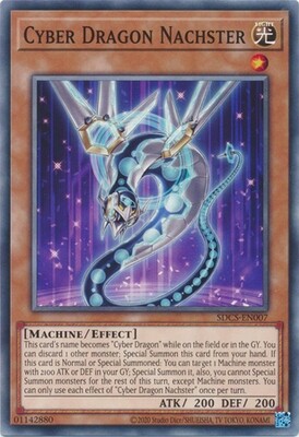 Cyber Dragon Nachster - SDCS-EN007 - Common Unlimited
Structure Deck: Cyber Strike Unlimited Singles *Español*