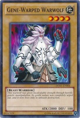 Gene-Warped Warwolf - DEM1-EN004 - Common Yu-Gi-Oh! Promos: Other *Espanol*