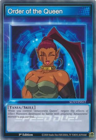 SH Order of the Queen - SGX3-ENS12 - Common 1st Edition
Speed Duel GX: Duelists of Shadows Singles
