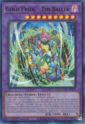 Gold Pride - Pin Baller\303\242\302\200\302\216 - CYAC-EN087 - Ultra Rare 1st Edition
Cyberstorm Access 1st Edition Singles