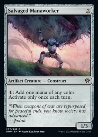 Salvaged Manaworker 237/281
Dominaria United Singles
